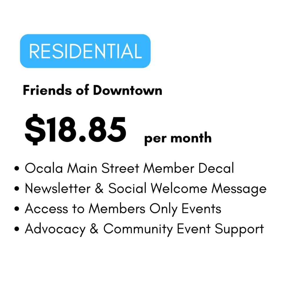 Ocala Main Street Offers an $18.85-a-Month "Friends of Downtown" Membership for Residents